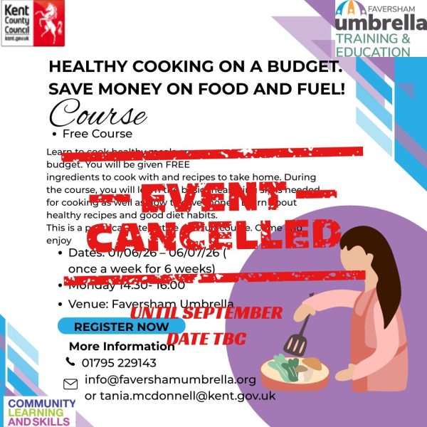 Faversham Umbrella - Healthy Cooking on a Budget- Save Money on Food & Fuel (Cancelled until September. Date TBC) 